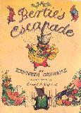 Bertie's Escapade