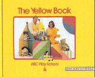 The Yellow Book ABC Play School 