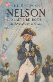 THE STORY OF NELSON, A LADYBIRD BOOK An Adventure from History