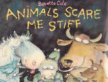 ANIMALS SCARE ME STIFF