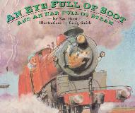 AN EYE FULL OF SOOT AND AN EAR FULL OF STEAM