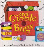 Giggle Bugs. A Lift-and-Laugh Book (giggle doesn\'t work)