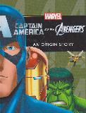 CAPTAIN AMERICA JOINS AVENGERS: AN ORIGIN STORY