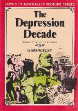 TOPICS IN AUSTRALIAN HISTORY SERIES The Depression Decade, commentary and Documents