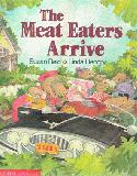The Meat Eaters Arrive