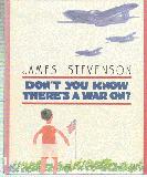 Don't You Know There's a War On?