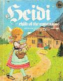 Heidi. Child of the Mountains.