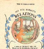The Woodlanders.  All the Rabbit's Relations