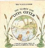 The Woodlanders.  The Search for Otis Otter