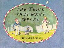 The Trick That Went Wrong