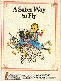 A Safer Way to Fly. A Dagon book