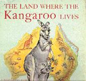 The land Where the kangaroo Lives