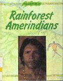 Rainforest Amerindians