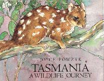 Tasmania. A Wildlife Journey