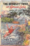 The Bobbsey Twins at Spruce Lake