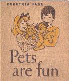 Pets are Fun