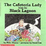 The Cafeteria Lady from the Black Lagoon