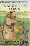 Prairie Dog Town