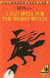 A Bad Spell for the Worst Witch