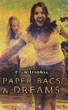 Paper Bags and Dreams