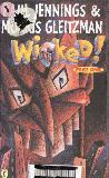 Wicked! (Part One)