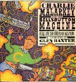 Charlie Malarkey & the Belly-Button Machine