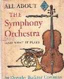 All About the Symphony Orchestra and What it Plays