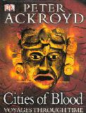 Cities of Blood. Voyages Through Time