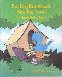 The Day Bird Almost Flew the Coop at Peanut Butter Pond