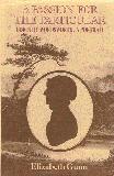 A Passion for the Particular. Dorothy Wordsworth: A Portrait