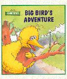 Big Bird\'s Adventure