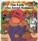 The Lady who loved Animals