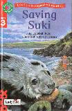 Saving Suki Level 4 - Independent Reading, Book 3