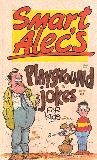 Smart Alec\'s Playground Jokes For Kids