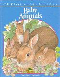 Baby Animals (Curious Creatures)