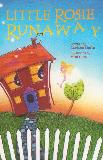 LITTLE ROSIE RUNAWAY