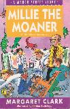 A MANGO STREET STORY MILLIE THE MOANER Millie Minor moans on