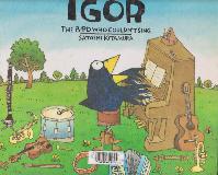 IGOR THE BIRD WHO COULDN\'T SING
