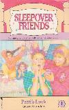 SLEEPOVER FRIENDS:  Patti\'s Luck #1