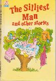 The Silliest Man and other stories