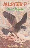 MISTER P Street Pigeon