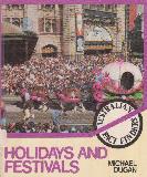 HOLIDAYS AND FESTIVALS  (AUSTRALIAN FACT FINDERS #16)
