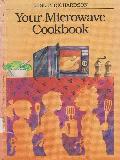 Your Microwave Cookbook