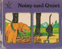 Noisy and Quiet (OPPOSITES 6 )