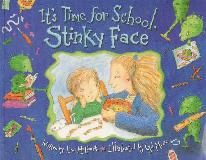 It\'s Time for School, Stinky Face