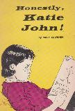 Honestly, Katie John!