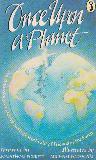 Once Upon a  Planet. An Anthology of stories and extracts in aid of friends of the Earth