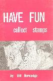 HAVE FUN collect stamps