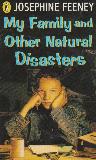 My Family and Other Natural Disasters