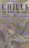 CHILLS IN THE NIGHT Tales That Will Haunt You